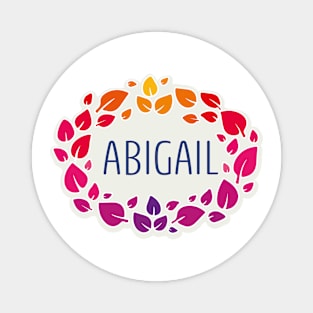 Abigail name with colorful leaves Magnet